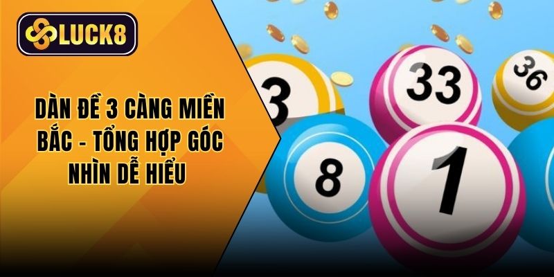 Dàn đề 3 càng miền bắc