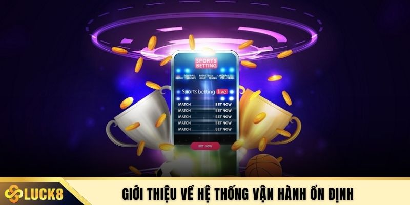 Giới thiệu về hệ thống vận hành ổn định