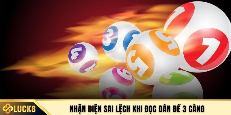 Nhận diện sai lệch khi đọc dàn đề 3 càng 