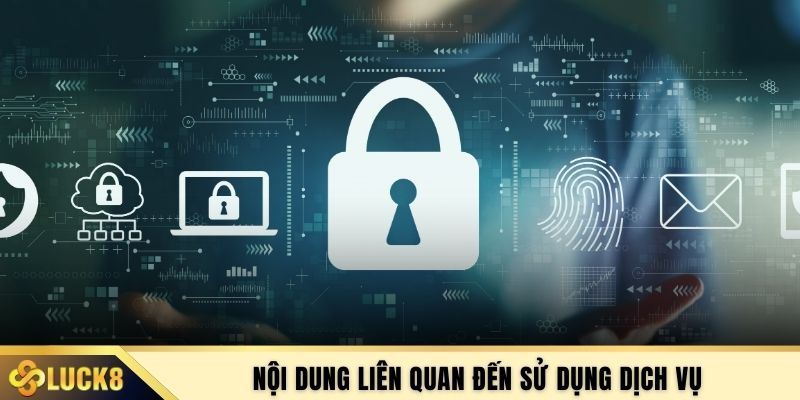 Nội dung liên quan đến sử dụng dịch vụ