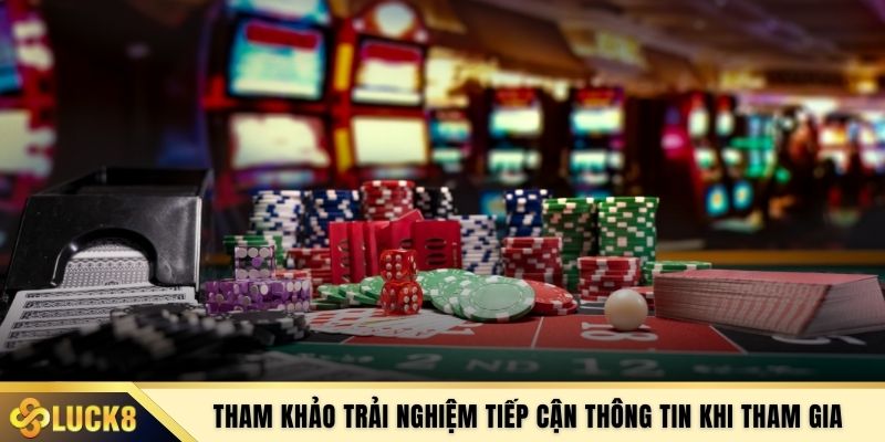 Tham khảo trải nghiệm tiếp cận thông tin khi tham gia